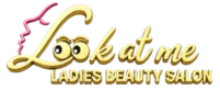 Look At Me Ladies Beauty Salon